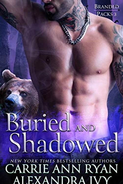 Cover Art for 9781943123148, Buried and Shadowed by Alexandra Ivy,Carrie Ann Ryan
