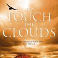 Cover Art for 9780330425827, To Touch the Clouds by Peter Watt