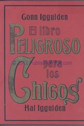 Cover Art for 9780061562860, El Libro Peligroso para los Chicos (Spanish Edition) by Conn Iggulden