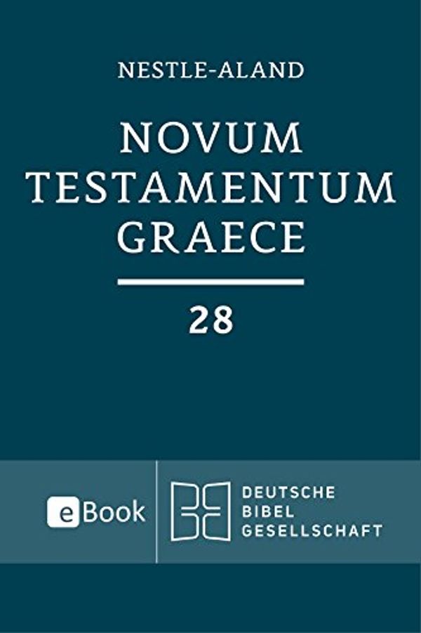 Cover Art for B0784XW4DX, Novum Testamentum Graece (Nestle-Aland) (German Edition) by Nestle, Eberhard und Erwin
