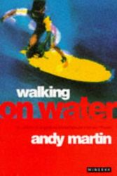 Cover Art for 9780749399146, Walking on Water by Andy Martin
