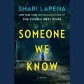 Cover Art for 9780525532279, Someone We Know by Shari Lapena