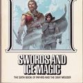 Cover Art for 9780441791682, Swords and Ice Magic by Fritz Leiber