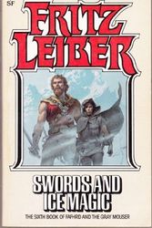 Cover Art for 9780441791682, Swords and Ice Magic by Fritz Leiber
