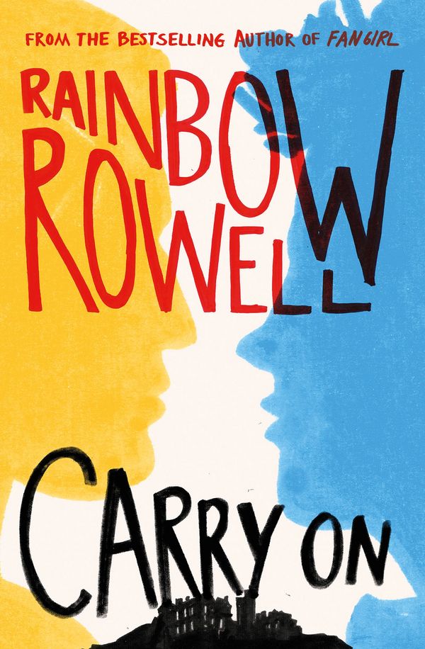 Cover Art for 9781447299318, Carry On by Rainbow Rowell