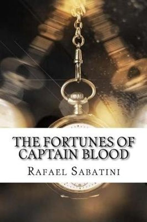 Cover Art for 9781976062971, The Fortunes of Captain Blood by Rafael Sabatini