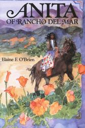 Cover Art for 9780931832796, Anita of Rancho del Mar by Elaine F. O'Brien