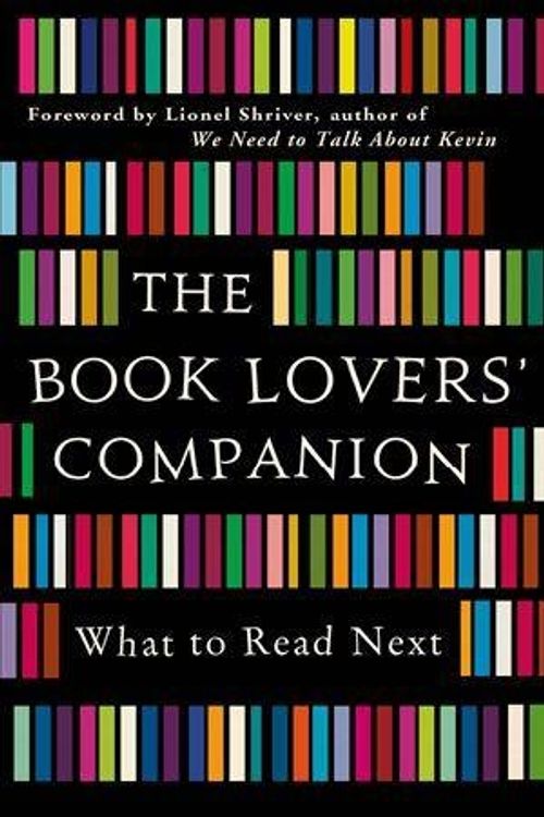 Cover Art for 9781843179603, The Book Lovers' Companion by Lionel Shriver