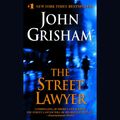 Cover Art for 9781415920848, The Street Lawyer by John Grisham