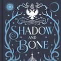 Cover Art for 9781510108899, Shadow and Bone: Book 1 Collector's Edition by Leigh Bardugo