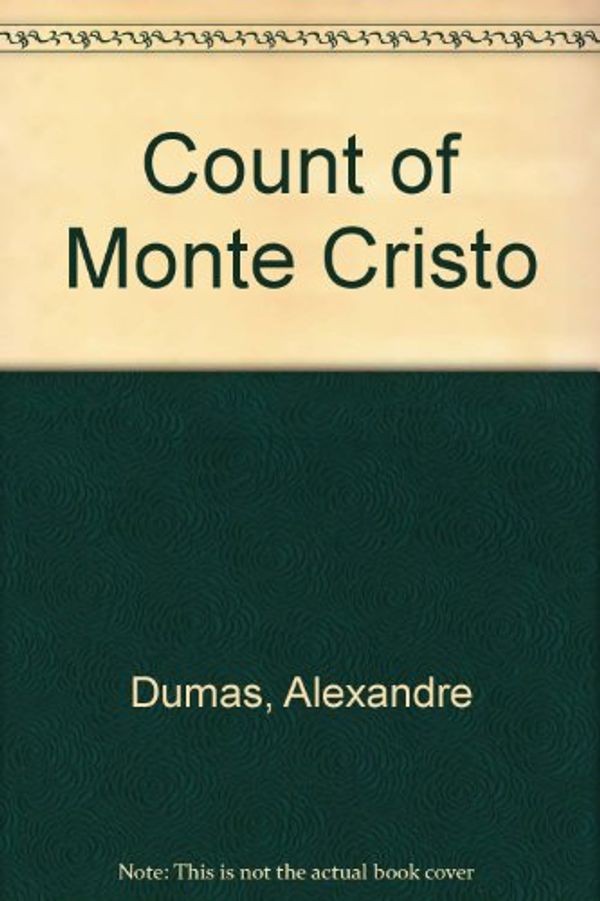 Cover Art for 9780883454725, Count of Monte Cristo by Alexandre Dumas