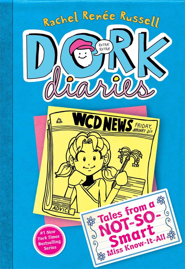 Cover Art for 9781442449626, Dork Diaries 5: Tales from a Not-So-Smart Miss Know-It-All by Rachel Renée Russell