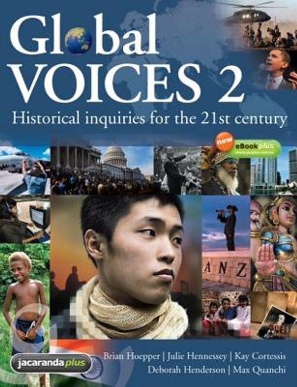 Cover Art for 9780731407392, Global Voices 2 Historical Inquiries for the 21st Century and Ebookplus by Brian Hoepper, Julie Hennessey