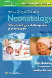 Cover Art for 9781975129255, Avery & MacDonald's Neonatology: Pathophysiology and Management of the Newborn by Groves Boardman
