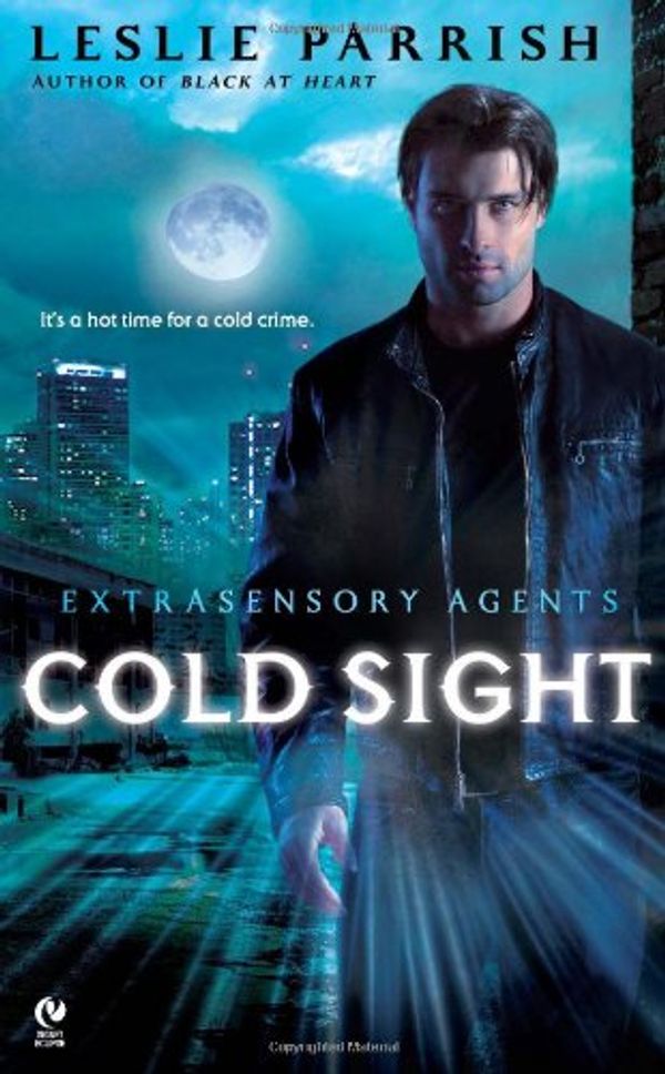 Cover Art for 9780451230744, Cold Sight by Leslie Parrish