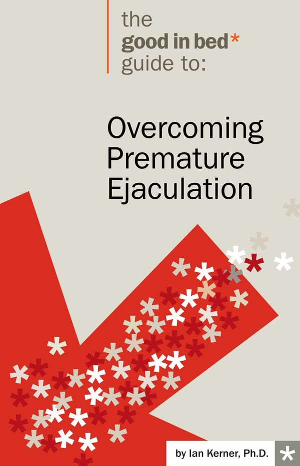 Cover Art for 9780984322114, Overcoming Premature Ejaculation by Ian Kerner Ph.D.