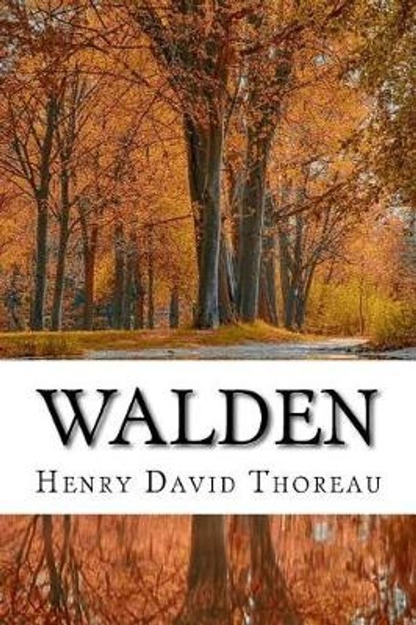 Cover Art for 9781985302914, Walden by Henry David Thoreau