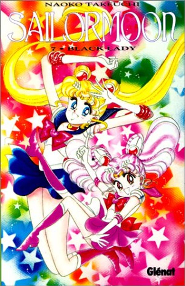 Cover Art for 9782723420921, Sailormoon. 7, Black Lady by Naoko Takeuchi