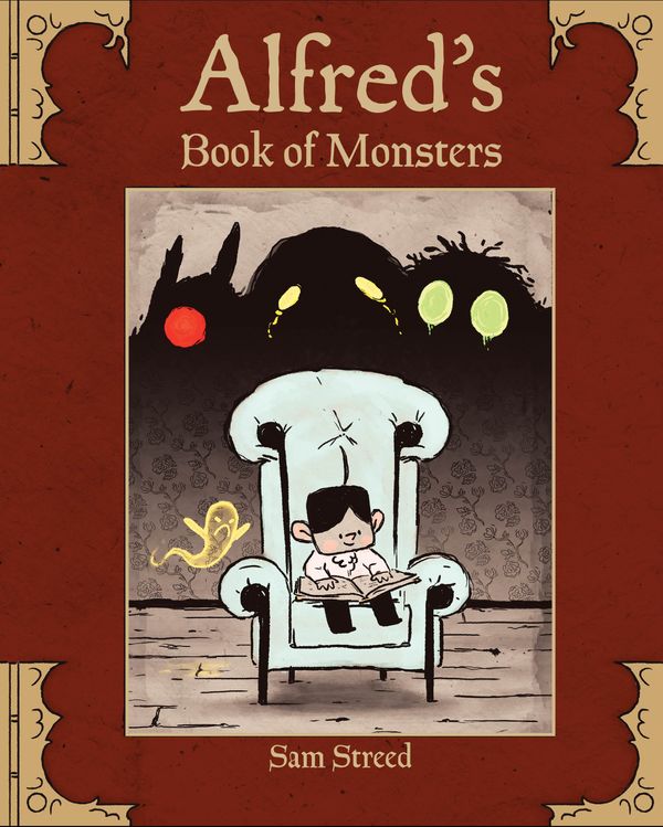 Cover Art for 9781580898331, Alfred's Book of Monsters by Sam Streed