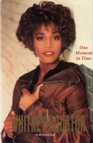 Cover Art for 9780951993781, Whitney Houston: One Moment in Time by R. Seal