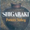 Cover Art for 9780870113826, Shigaraki, Potters' Valley by Cort, Louise Allison
