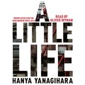 Cover Art for 9781509822690, A Little Life by Hanya Yanagihara