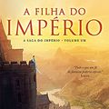Cover Art for 9788567296340, A Filha do Império (Em Portuguese do Brasil) by Raymond E. Feist^Janny Wurts