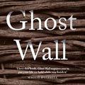 Cover Art for 9781783784455, Ghost Wall by Sarah Moss