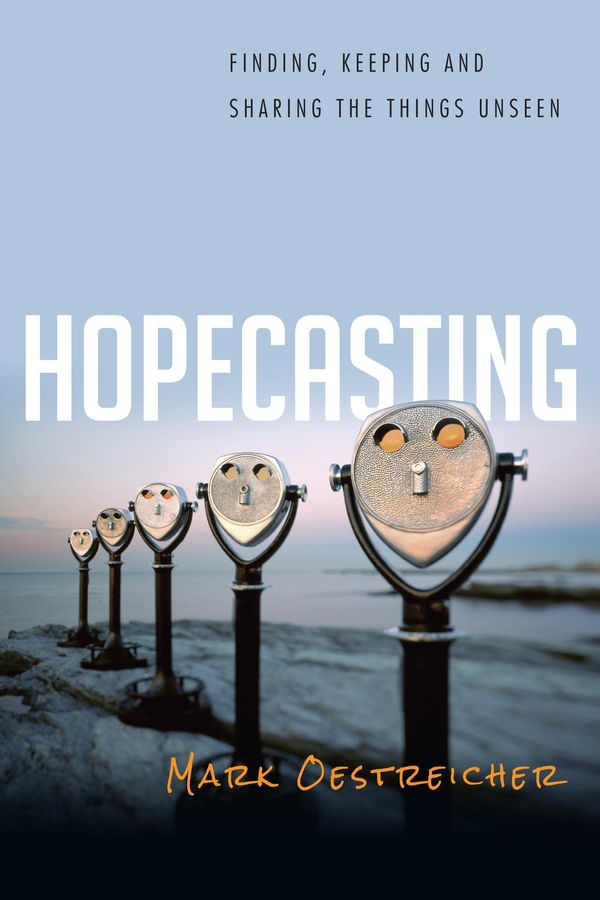 Cover Art for 9780830897582, Hopecasting by Mark Oestreicher