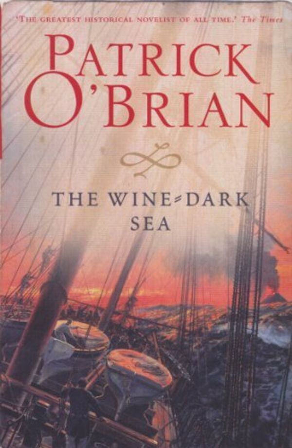 Cover Art for 8601300006611, By Patrick O'Brian - The Wine-dark Sea(40th anniversary Special edition) (New Ed) by Patrick O'Brian