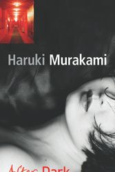 Cover Art for 9781846550478, After Dark by Haruki Murakami