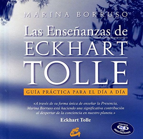 Cover Art for 9788484452966, La ensenanzas de Eckhart Tolle / The lessons of Eckhart Tolle by Marina Borruso