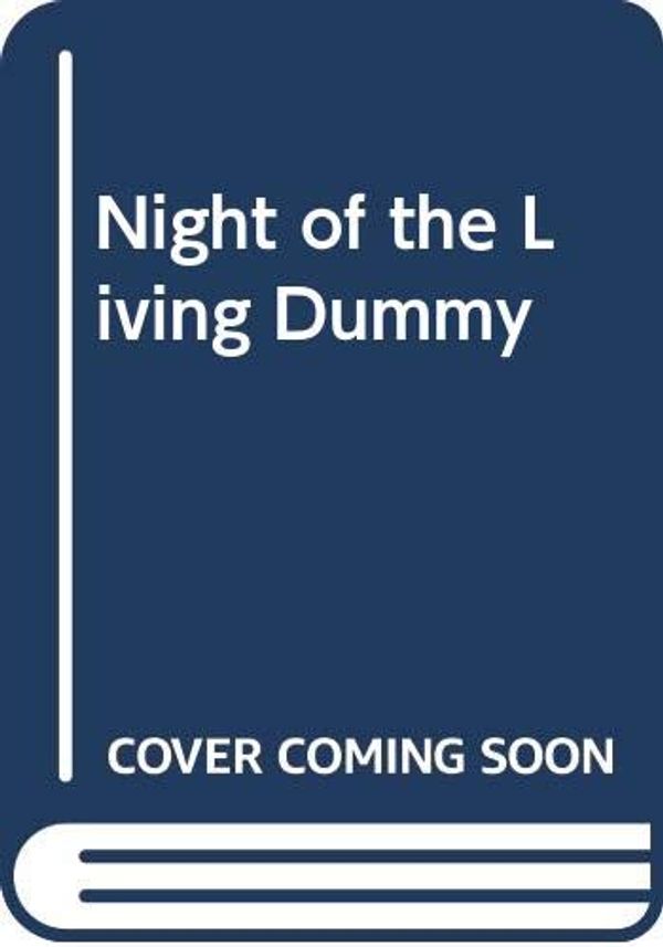 Cover Art for 9780613705950, Night of the Living Dummy by R. L. Stine