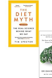 Cover Art for 9789123490837, Diet Myth and Brain Maker 2 Books Bundle Collection - Diet Myth and Brain Maker 2 Books Bundle Collection - Why the Secret to Health and Weight Loss Is Already in Your Gut,The Power of Gut Microbes to Heal and Protect Your Brain - for Life by Professor Tim Spector, David Perlmutter