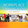 Cover Art for 9780134271903, Workplace Communications: The Basics Plus Mywritinglab with Pearson Etext -- Access Card Package by George J. Searles