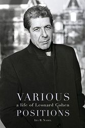 Cover Art for 9780859654746, Leonard Cohen: Various Positions: A Life of Leonard Cohen by Ira B. Nadel