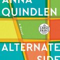 Cover Art for 9780525637318, Alternate Side (Random House Large Print) by Anna Quindlen