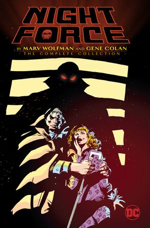 Cover Art for 9781401274290, Night Force by Marv Wolfman: The Complete Series by Marv Wolfman
