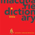 Cover Art for 9781742619859, Macquarie Little Dictionary by Macquarie Dictionary