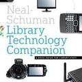 Cover Art for 9781555709150, The Neal-Schuman Library Technology Companion, Fourth Edition by John J. Burke
