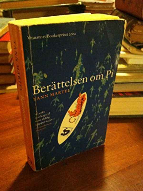 Cover Art for 9789185251001, Berattelsen om Pi by Yann Martel