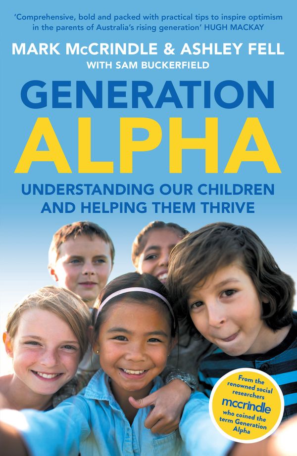 Cover Art for 9780733646300, Generation Alpha by Mark McCrindle