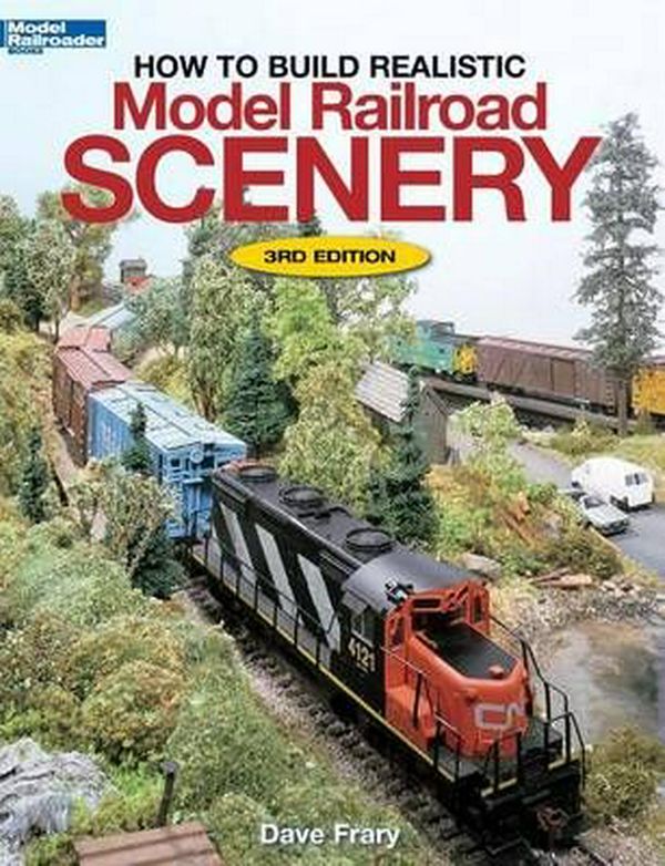 Cover Art for 9780890244708, How to Build Realistic Model Railroad Scenery by Dave Frary