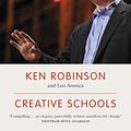 Cover Art for B00SNZMCPU, Creative Schools: Revolutionizing Education from the Ground Up by Ken Robinson, Lou Aronica