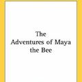 Cover Art for 9781432606435, The Adventures of Maya the Bee by Waldemar Bonsels