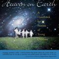 Cover Art for 8601417679425, Heaven on Earth: A Handbook for Parents of Young Children by Sharifa Oppenheimer