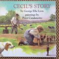 Cover Art for 9780531059128, Cecil's Story by George Ella Lyon