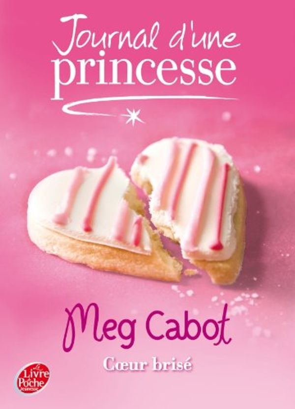 Cover Art for 9782013227193, Journal d'une Princesse, Tome 9 (French Edition) by Meg Cabot