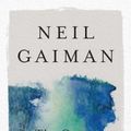 Cover Art for 9780063070707, The Ocean at the End of the Lane by Neil Gaiman