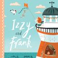 Cover Art for 9781925849509, Izzy and Frank by Katrina Lehman, Sophie Beer